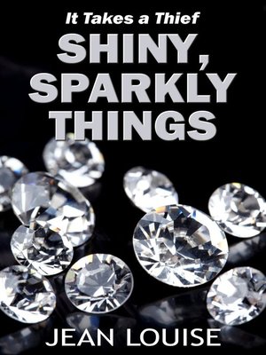cover image of Shiny, Sparkly Things